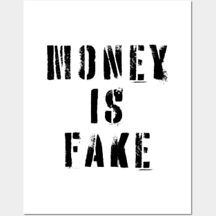 Money Is Fake Posters and Art